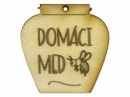 Drevený výrez - medový džbán - Domáci med - 4 cm