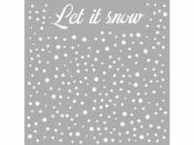 Šablóna 18 x 18 cm - Let it snow